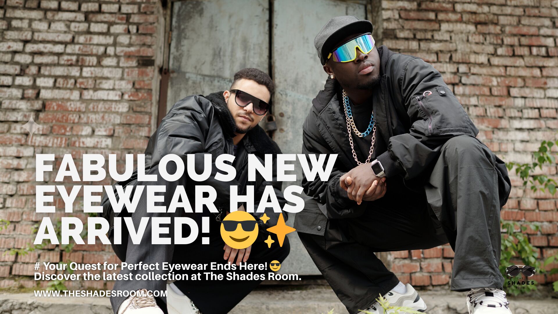 New Arrivals The Shades Room 